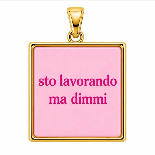 CHARM STO LAVORANDO MA DIMMI